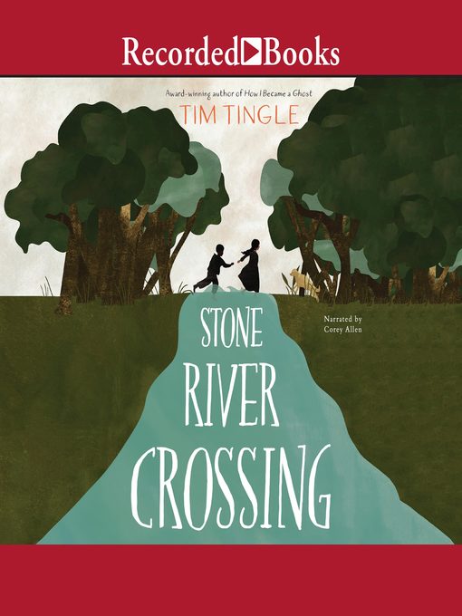 Title details for Stone River Crossing by Tim Tingle - Available